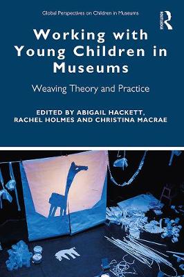 Book cover for Working with Young Children in Museums