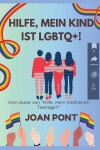 Book cover for Hilfe, Mein Kind ist LGBTQ+!