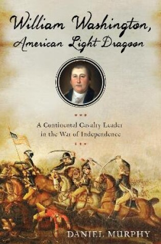 Cover of William Washington, American Light Dragoon