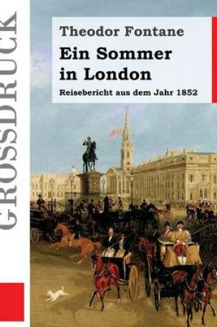 Cover of Ein Sommer in London (Gro druck)