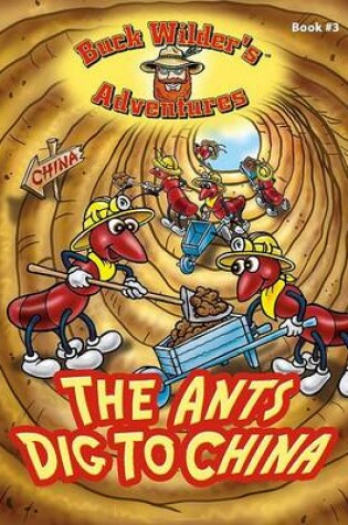 Cover of The Ants Dig to China