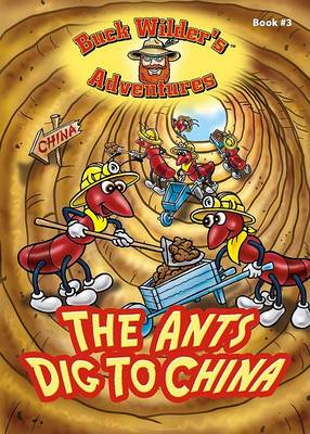 Cover of The Ants Dig to China