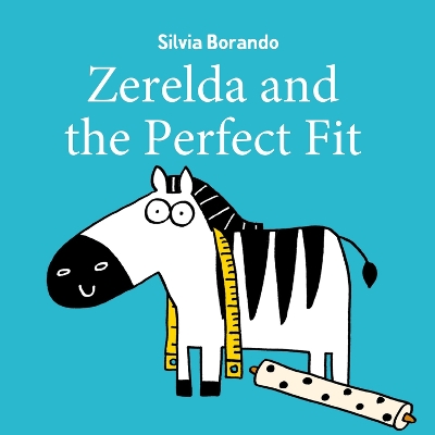 Book cover for Zerelda and the Perfect Fit