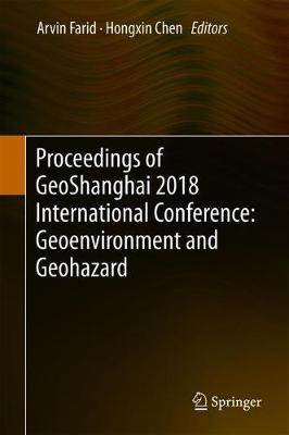 Cover of Proceedings of GeoShanghai 2018 International Conference: Geoenvironment and Geohazard