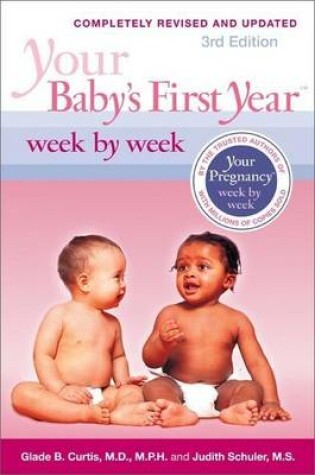 Cover of Your Baby's First Year Week by Week