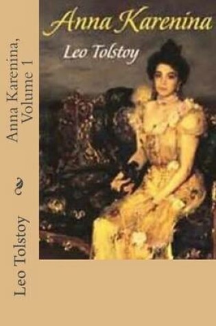 Cover of Anna Karenina, Volume 1