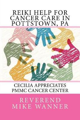 Book cover for Reiki Help For Cancer Care in Pottstown, PA