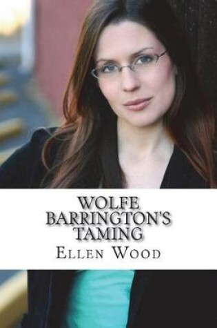 Cover of Wolfe Barrington's Taming