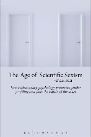 Cover of The Age of Scientific Sexism