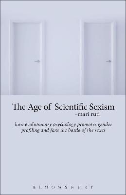 Book cover for The Age of Scientific Sexism