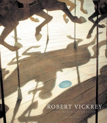 Book cover for Robert Vickrey: The Magic of Realism