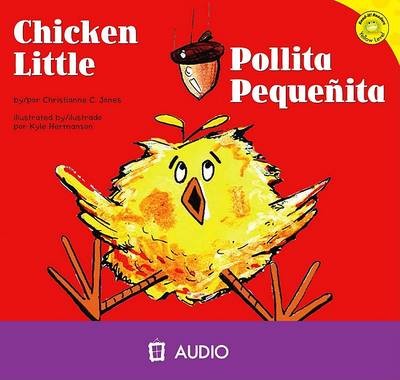 Cover of Chicken Little/Pollita Pequenita