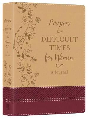 Book cover for Prayers for Difficult Times for Women Deluxe Journal