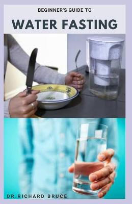 Book cover for Beginner's Guide to Water Fasting