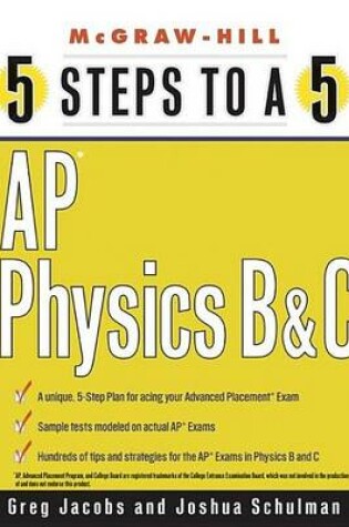 Cover of AP Physics B & C: 5 Steps to a 5