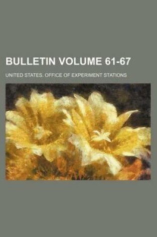 Cover of Bulletin Volume 61-67