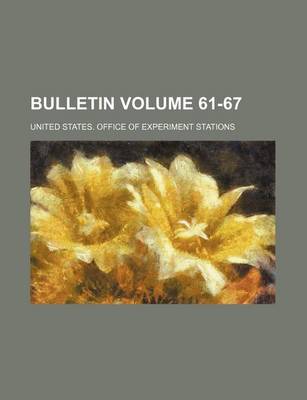 Book cover for Bulletin Volume 61-67