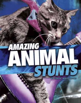 Book cover for Amazing Animal Stunts