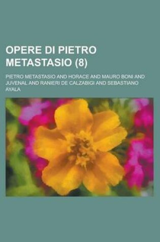 Cover of Opere Di Pietro Metastasio (8)