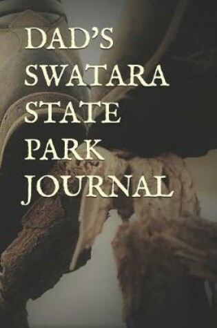 Cover of Dad's Swatara State Park Journal