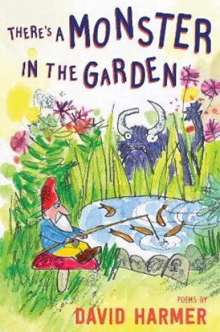 Cover of There's a Monster in the Garden