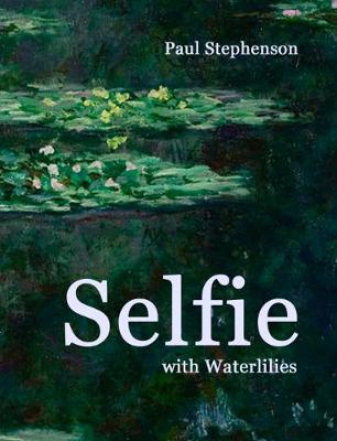 Book cover for Selfie with Waterlilies