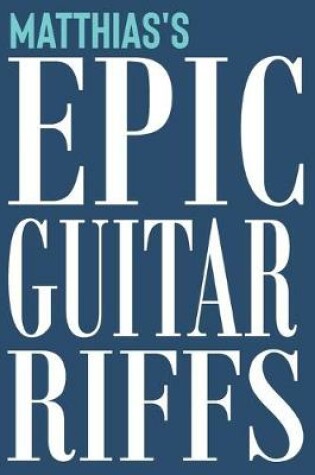 Cover of Matthias's Epic Guitar Riffs