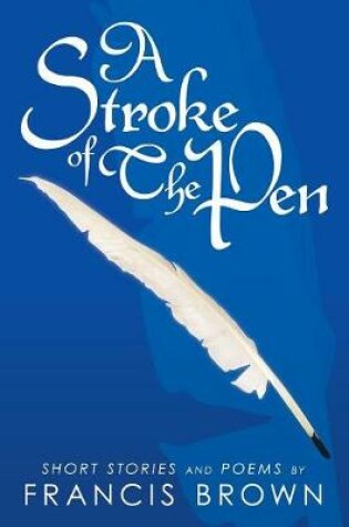 Cover of A Stroke of The Pen