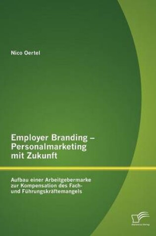 Cover of Employer Branding - Personalmarketing mit Zukunft