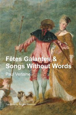 Book cover for Fêtes Galantes & Songs Without Words