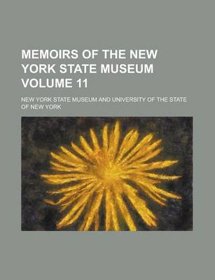 Book cover for Memoirs of the New York State Museum Volume 11