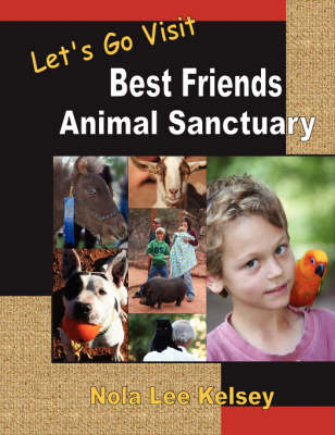 Cover of Let's Go Visit Best Friends Animal Sanctuary