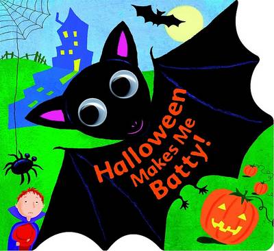 Book cover for Halloween Makes Me Batty!