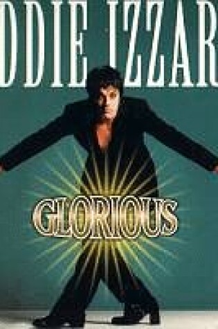 Cover of Glorious Eddie Izzard