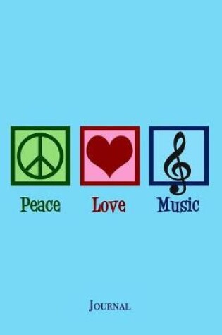 Cover of Peace Love Music Journal