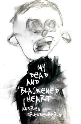 Book cover for My Dead and Blackened Heart - Hardback