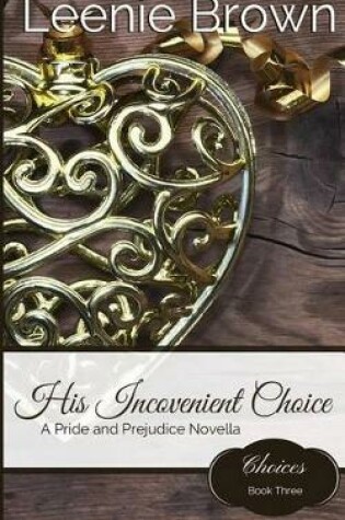 Cover of His Inconvenient Choice