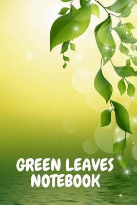 Book cover for Green Leaves Notebook