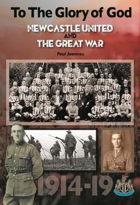 Book cover for To The Glory of God. Newcastle United & The Great War