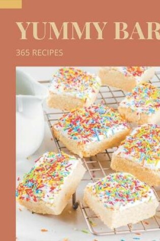 Cover of 365 Yummy Bar Recipes