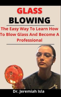 Book cover for Glass Blowing