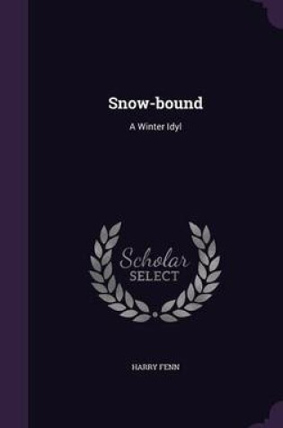 Cover of Snow-Bound