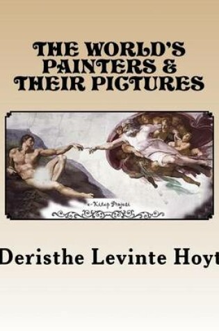 Cover of The World's Painters and Their Pictures