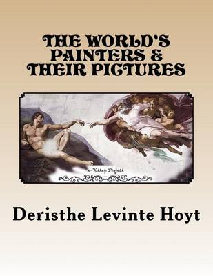 Book cover for The World's Painters and Their Pictures