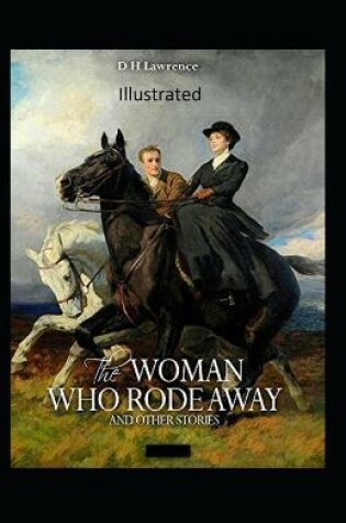 Cover of The Woman who Rode Away Illustrated