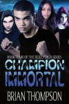 Book cover for Champion Immortal