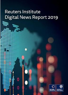 Book cover for The Reuters Institute Digital News Report 2019