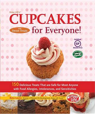 Book cover for Enjoy Life's Cupcakes and Sweet Treats for Everyone!