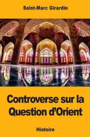 Cover of Controverse sur la Question d'Orient