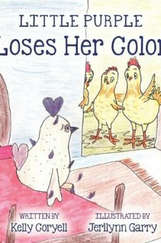 Cover of Little Purple Loses Her Color